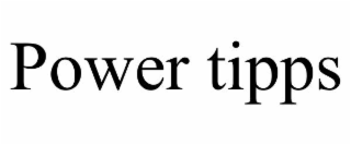 power tipps