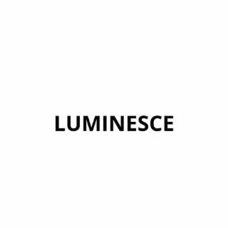 luminesce
