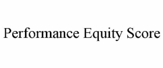 performance equity score