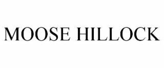 moose hillock