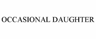 occasional daughter