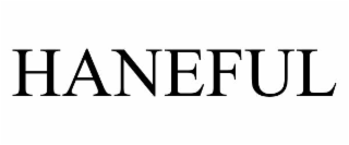 haneful