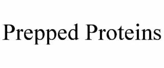 prepped proteins