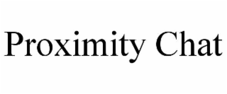 proximity chat