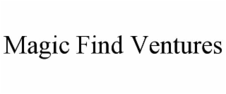 magic find ventures