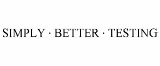 simply · better · testing