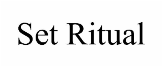 set ritual