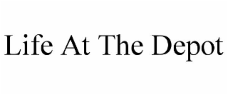 life at the depot