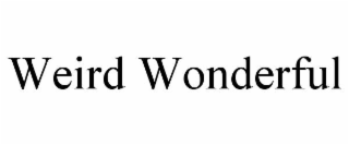 weird wonderful