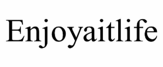 enjoyaitlife
