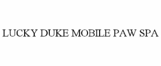 lucky duke mobile paw spa