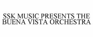 ssk music presents the buena vista orchestra