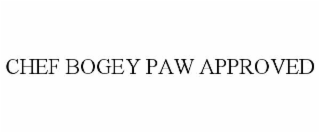 chef bogey paw approved