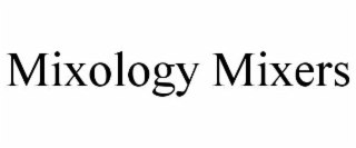mixology mixers