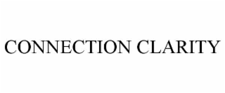 connection clarity