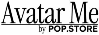 avatar me by pop.store