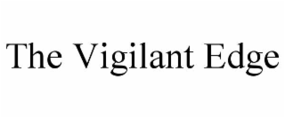 the vigilant edge