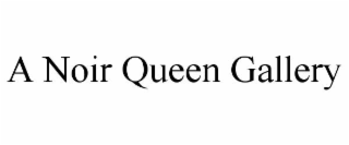 a noir queen gallery