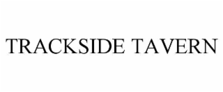 trackside tavern