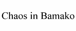 chaos in bamako