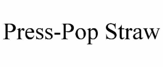 press-pop straw