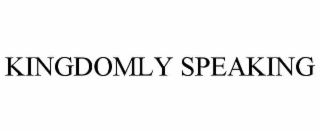 kingdomly speaking