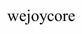 wejoycore
