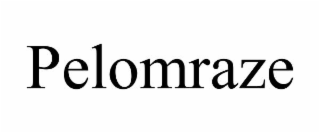 pelomraze