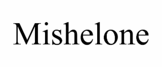 mishelone