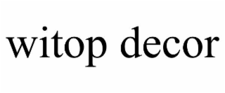 witop decor