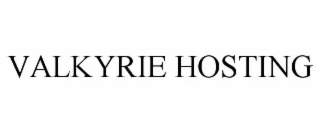 valkyrie hosting