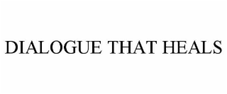 dialogue that heals