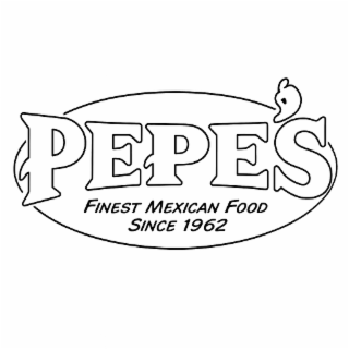 pepe's finest mexican food since 1962