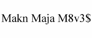 makn maja m8v3$