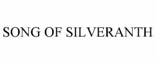 song of silveranth