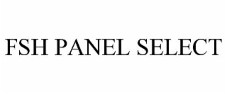 fsh panel select