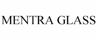 mentra glass