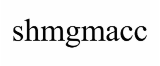 shmgmacc