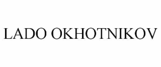 lado okhotnikov