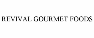 revival gourmet foods