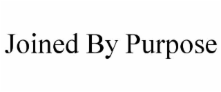 joined by purpose