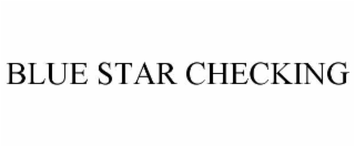 blue star checking