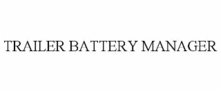 trailer battery manager