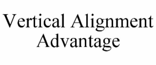 vertical alignment advantage