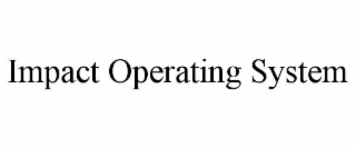 impact operating system
