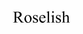 roselish