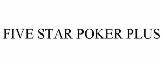 five star poker plus