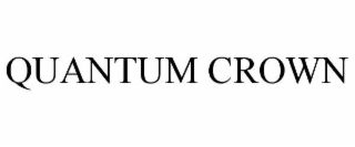 quantum crown