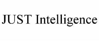 just intelligence