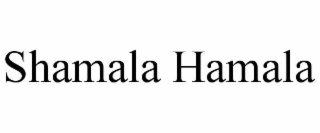 shamala hamala